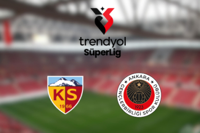 Kayserispor-Gençlerbirliği maçı saat kaçta?